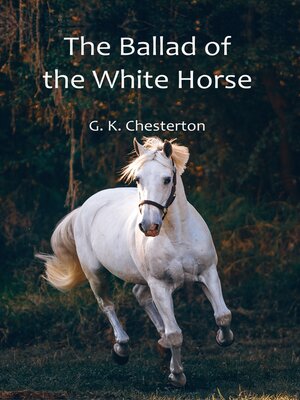 cover image of The Ballad of the White Horse